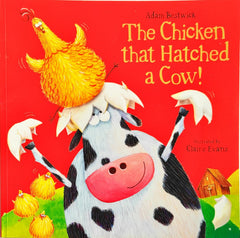 The Chicken that Hatched a Cow!