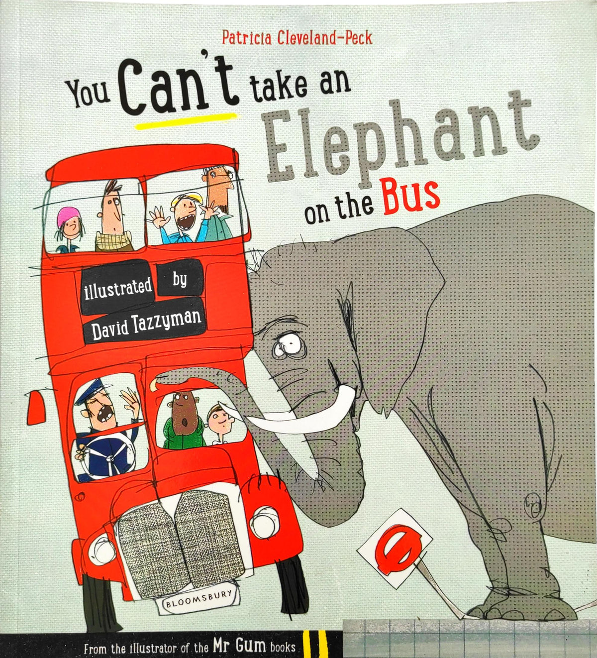 You can't take an Elephant on the Bus