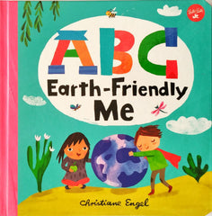 A B C  Earth Friendly Me