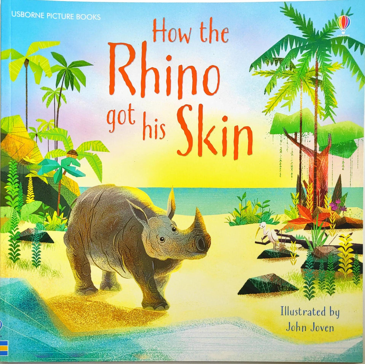 Usborne How the Rhino got his Skin
