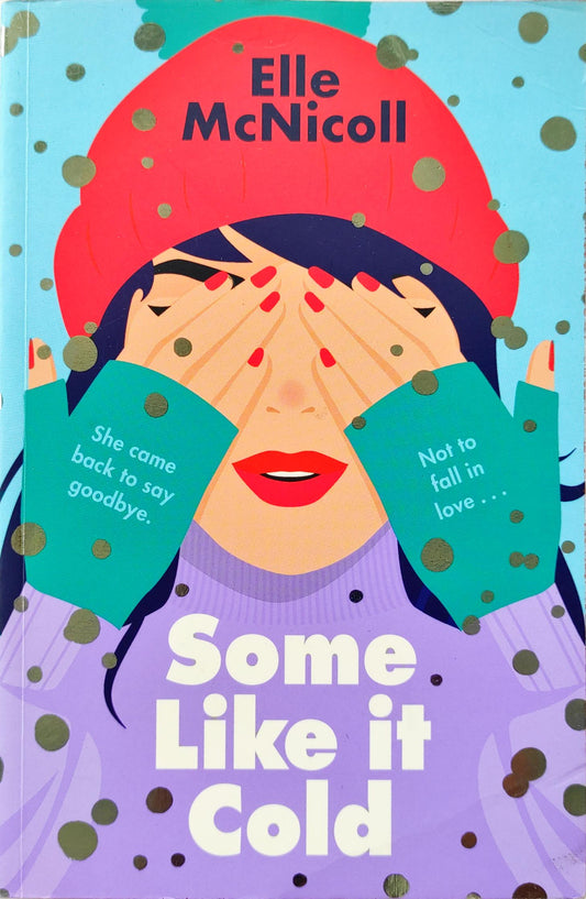 Some like it Cold (Elle Mcnicoll)
