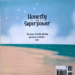 Honesty is my Superpower