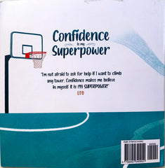 Confidence is my Superpower