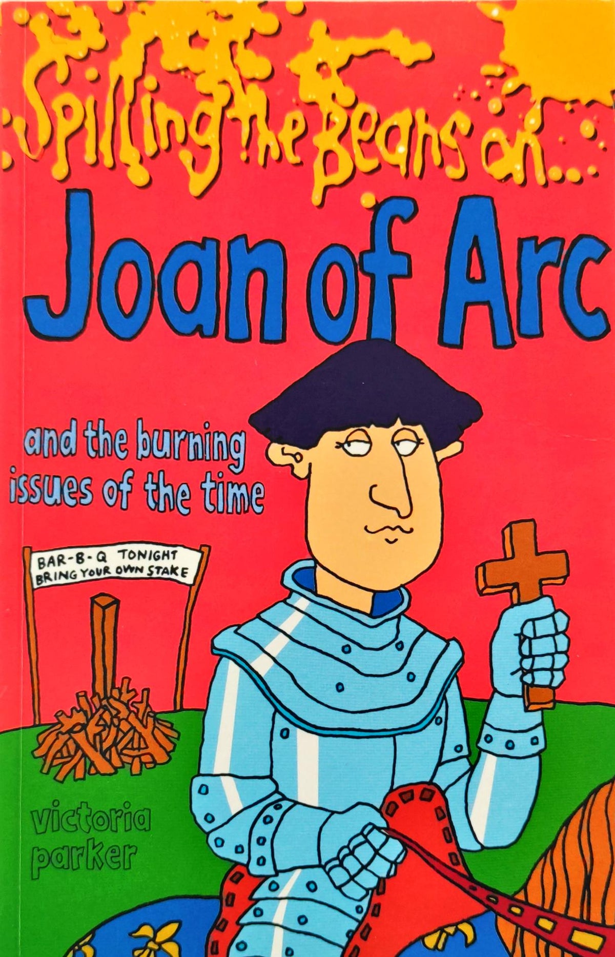 Joan of Arc and the Burning issues of the Time