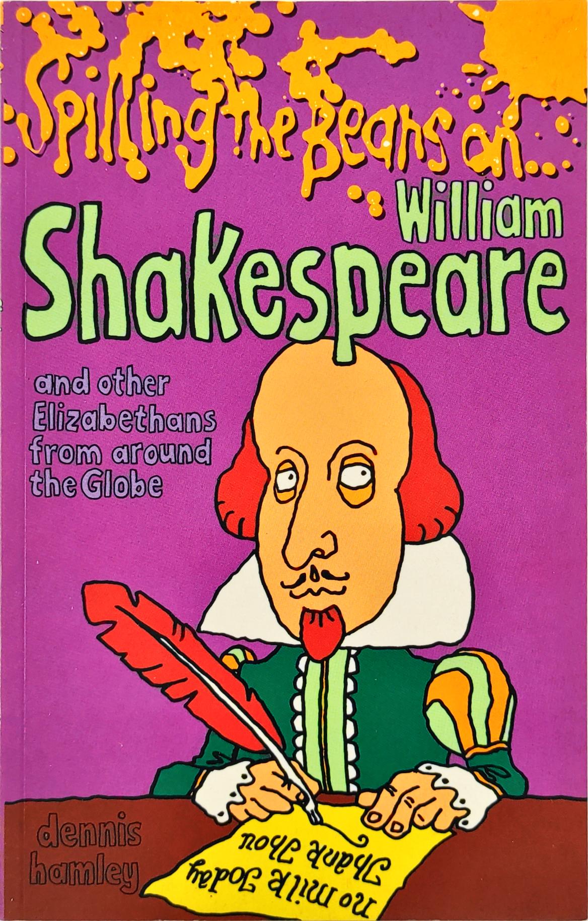 William Shakespeare and other Elizabethans from around the Globe