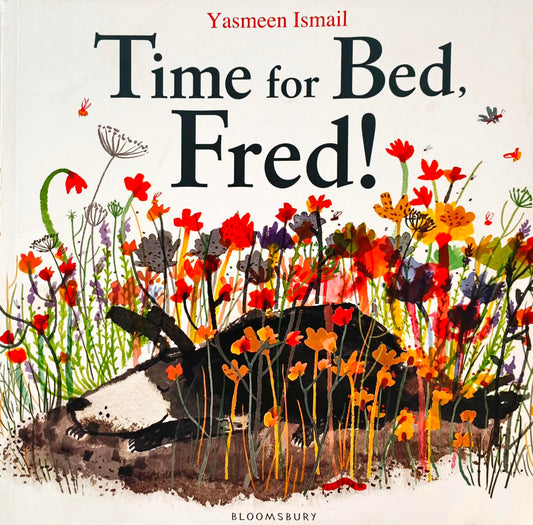Time for Bed Fred!
