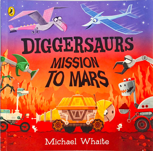 Diggersaurs Mission to Mars