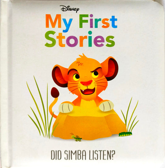 Disney My First Stories Did Simba Listen?
