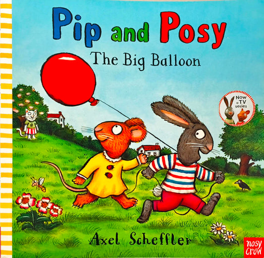 Pip and Posy The Big Balloon