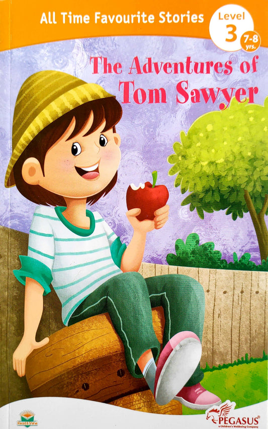 The Adventures of Tom Sawyer (All time Favourite Stories)