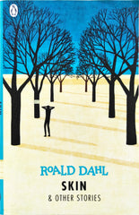 Skin and Other Stories (Roald Dahl)