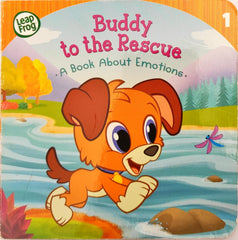 Buddy to the Rescue A Book about Emotions