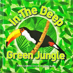 In the Deep Green Jungle