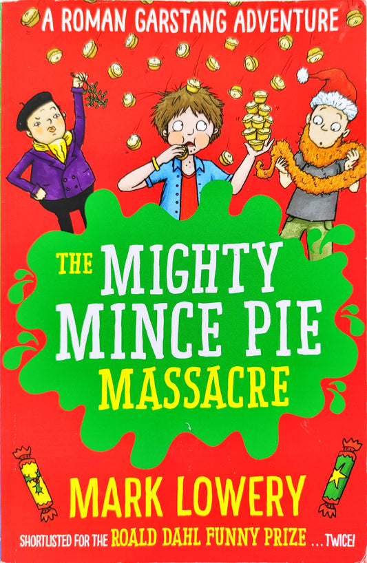 The Mighty Mince Pie Massacre