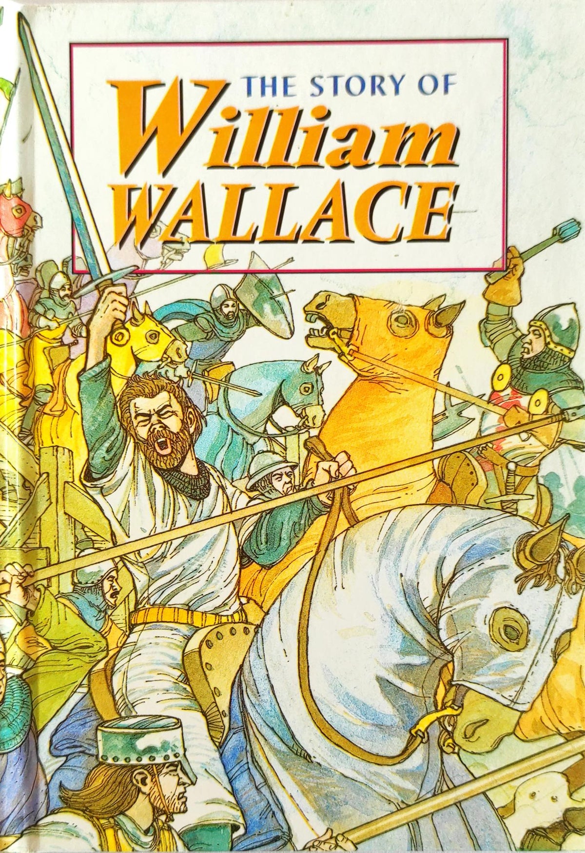The Story of William Wallace