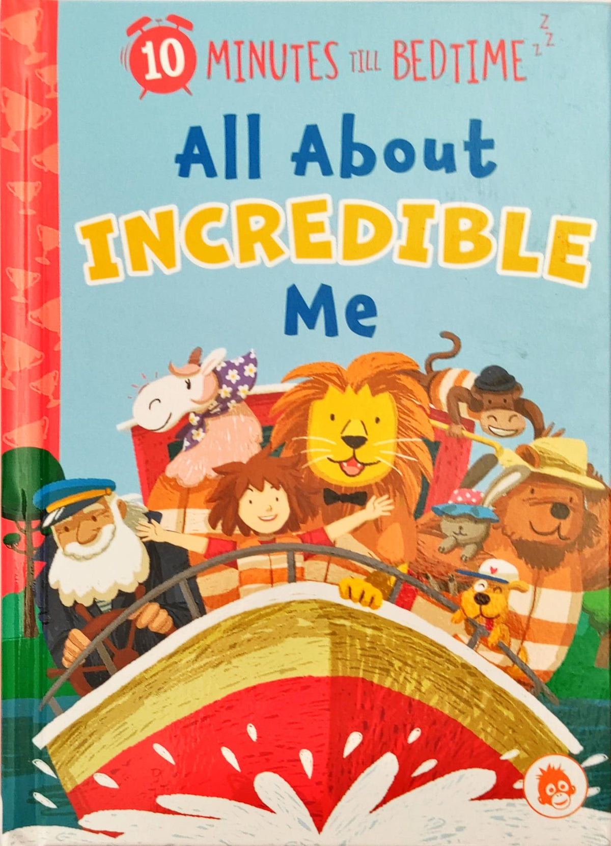 All About Incredible Me (10 Minute Till Bedtime)