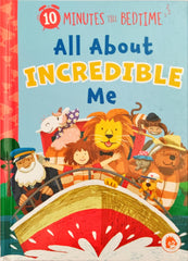 All About Incredible Me (10 Minute Till Bedtime)