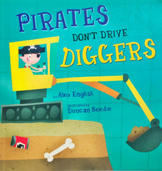Pirates Don't Drive Diggers