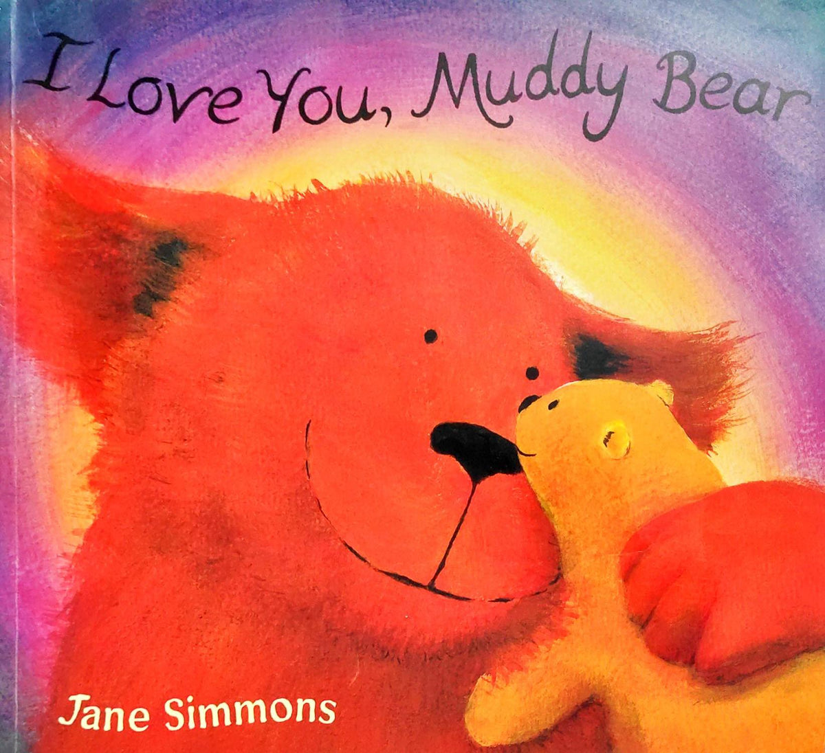 I Love You Muddy Bear