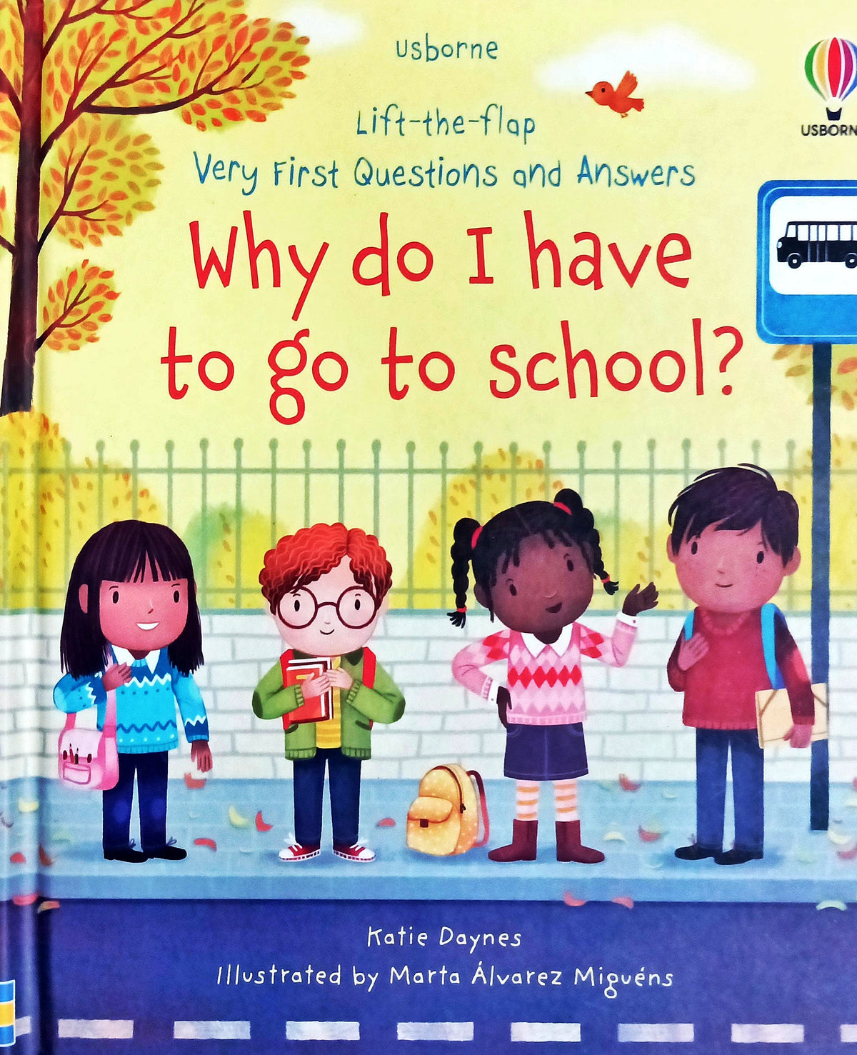 Usborne Why do I have to go to School? ( Lift the Flap )
