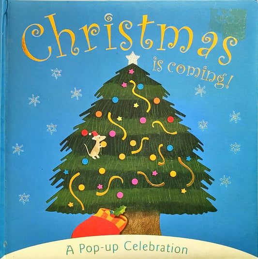 Christmas is Coming! (Popup Book)
