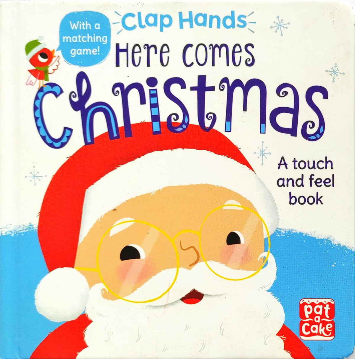 Here Comes Christmas (Touch and Feel)