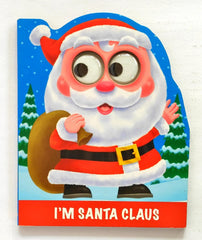 I'm santa Claus (Eye Book)
