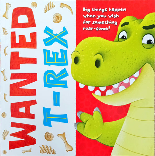 Wanted T-Rex