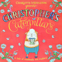 Christophers Caterpillars