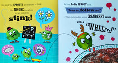 The Stinky Sprouts in a Rather Smelly Christmas Tale!