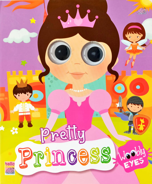 Pretty Princess (Woobly Eyes)