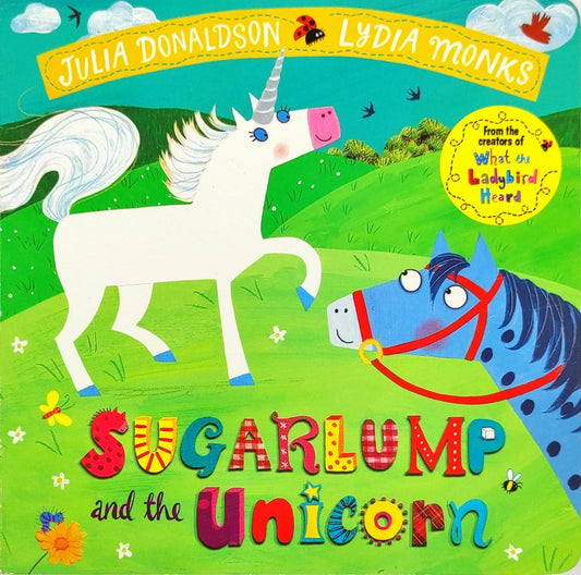 Sugarlump and the Unicorn (Julia Donaldson/Board Book)