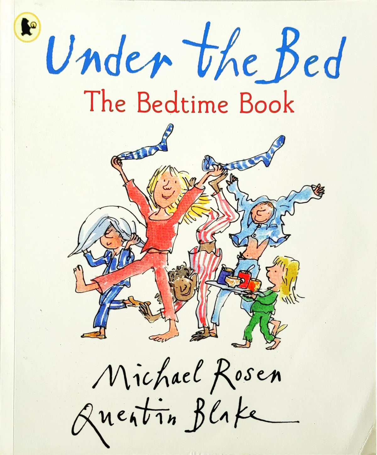 Under the Bed The Bedtime Book (Quentin Blake)