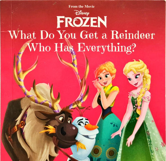 Disney Frozen What do you get a Reindeer who has Everything? (Pocket Friendly Book)
