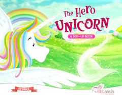 The Hero Unicorn (Popup Book)