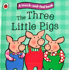 The Three Little Pigs (Touch and Feel)