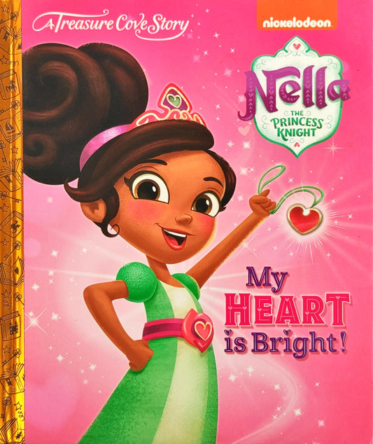 Nella My Heart is Bright! (A Treasure Cove Story)