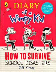 Diary of a Wimpy Kid How to Survive  School Disasters