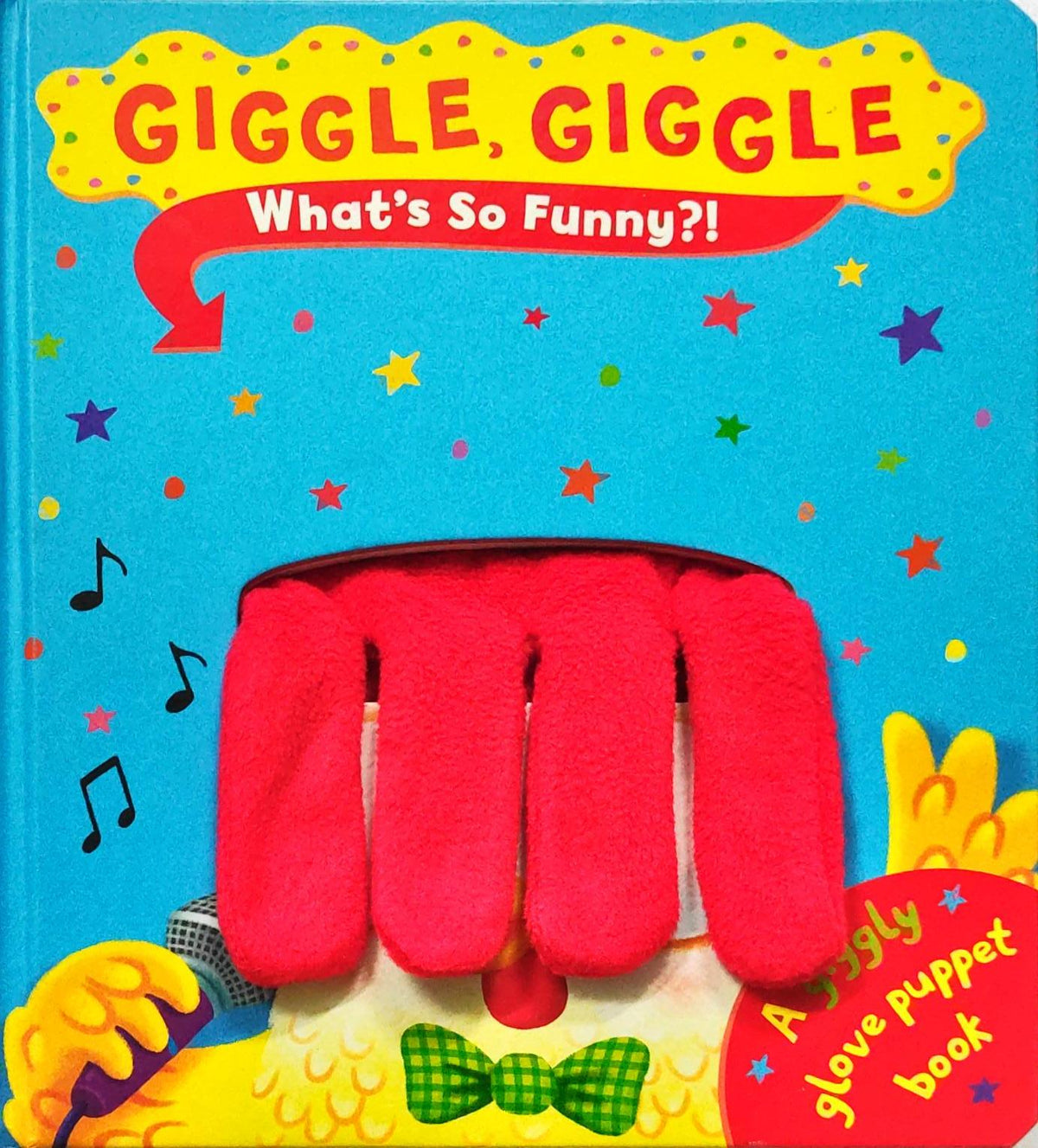 Giggle Giggle What's so Funny! (Puppet Book)