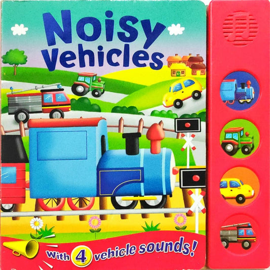 Noisy Vehicles (Sound book)