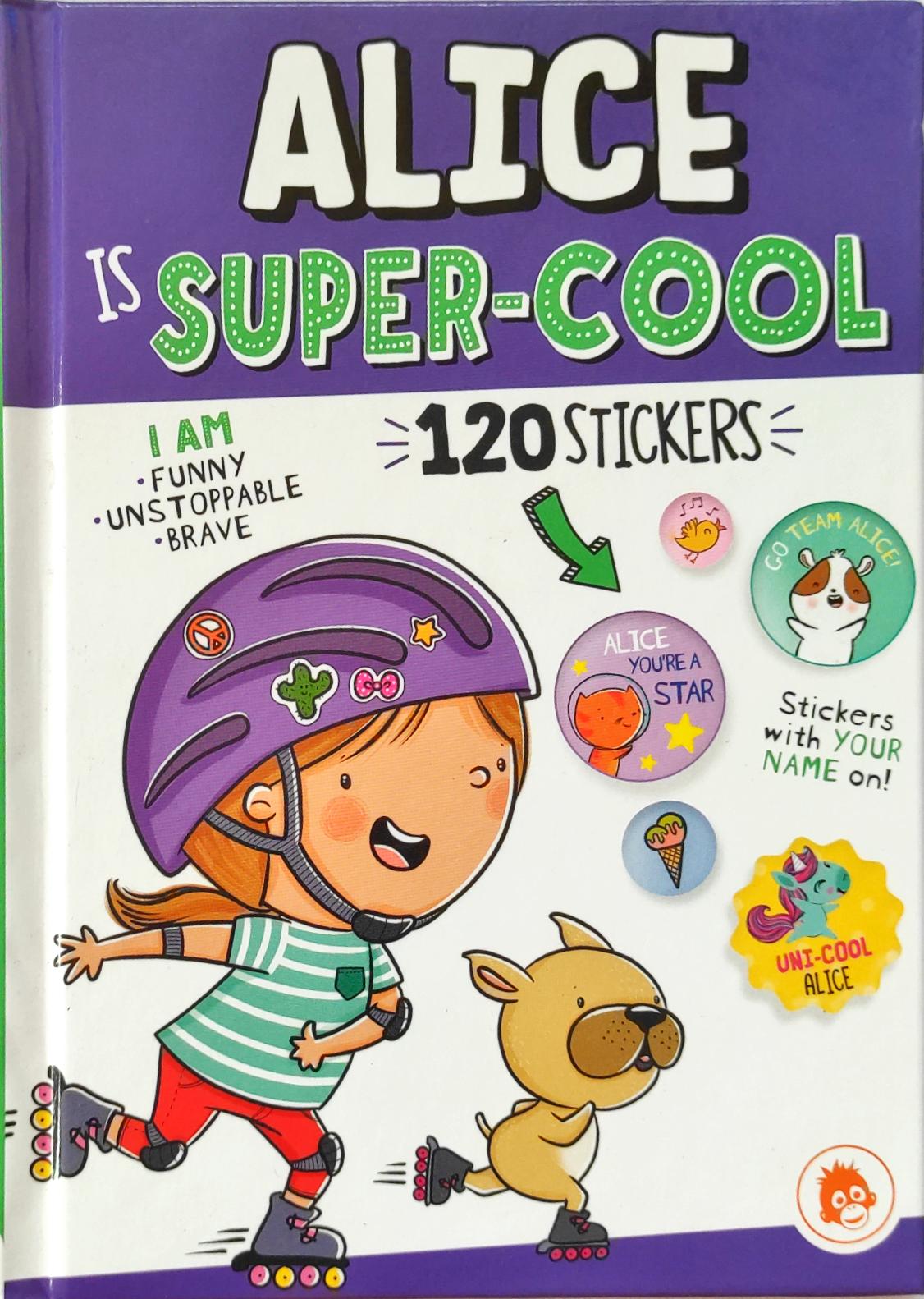 Alice is Super Cool