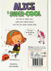 Alice is Super Cool