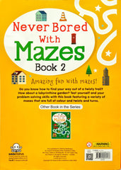 Never Bored with Mazes Book 2