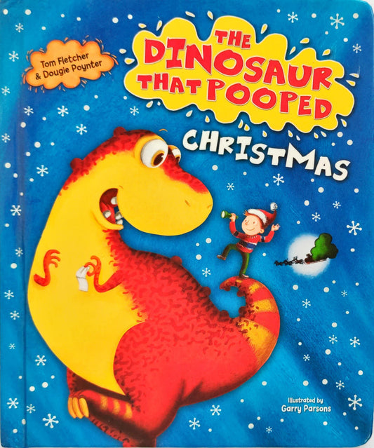 The Dinosaur that pooped Christmas