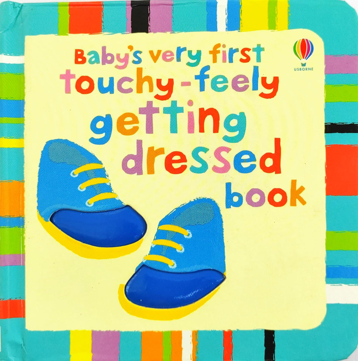 Usborne Baby Very First Touchy Feely Getting Dressed Book (Touch and Feel)