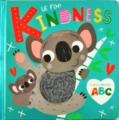 K is for Kindness (Touch and Feel)