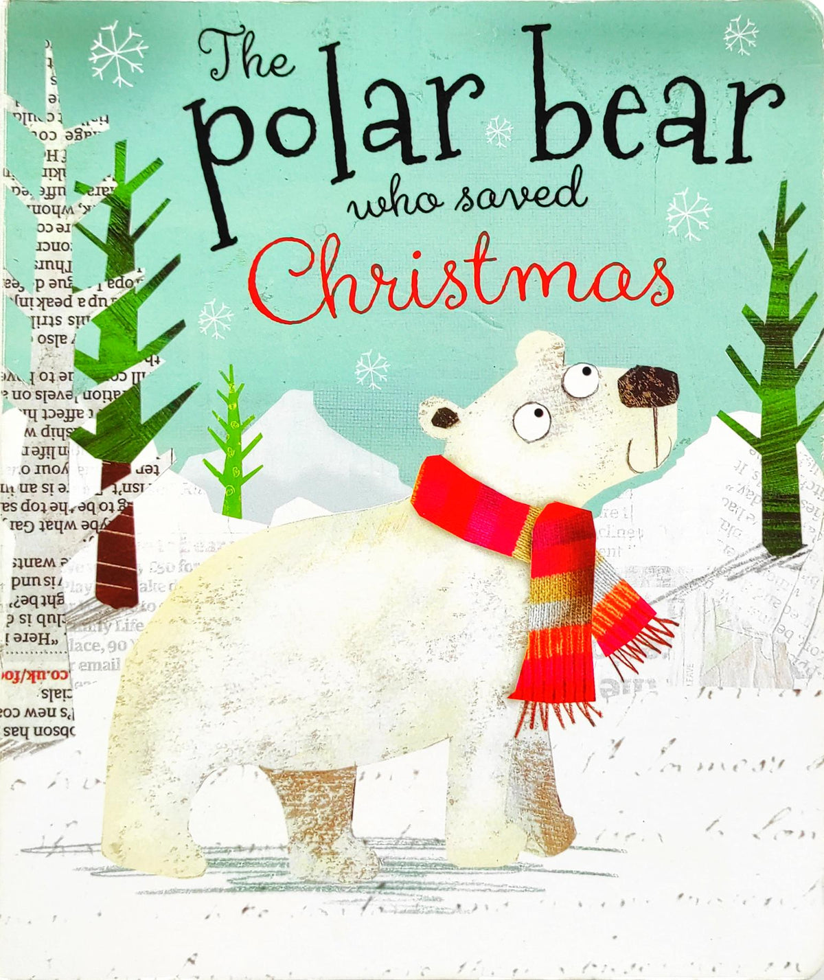The Polar Bear who saved Christmas (Board Book)