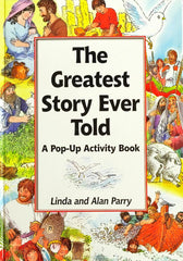 The Greatest Story Ever Told (Popup Book)
