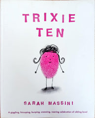 Trixie Ten