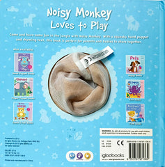 Noisy Monkey Loves to Play (Puppet Book)